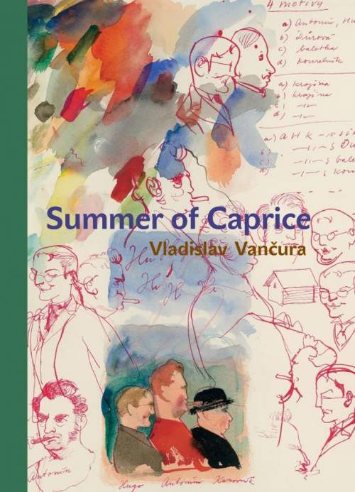 Vladislav Vančura - Summer of Caprice