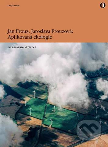 Aplikovaná ekologie - Frouz Jan, Frouzová Jaroslava [E-kniha]