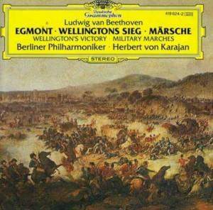 Gundula Janowitz, Erich Schellow, Berliner Philharmoniker, Herbert von Karajan – Beethoven: "Egmont"; Wellington's Victory; Military Marches CD