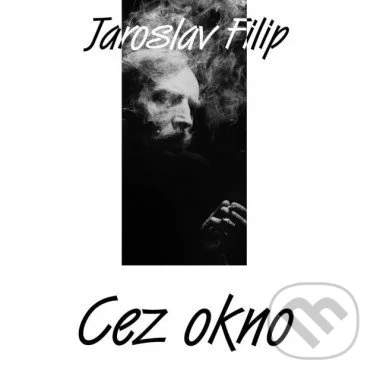 Jaroslav Filip – Cez okno CD
