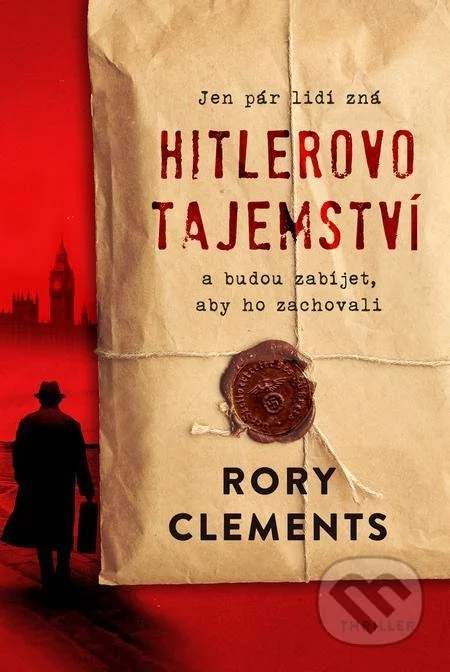 Rory Clements - Hitlerovo tajemství