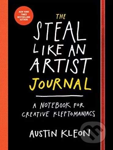 The Steal Like an Artist Journal - Austin Kleon