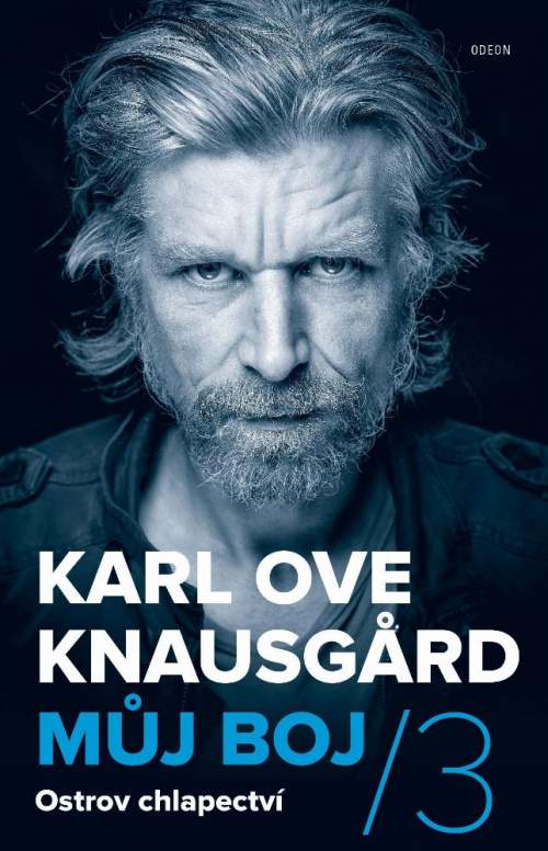 Můj boj 3: Ostrov chlapectví - Karl Ove Knausgard