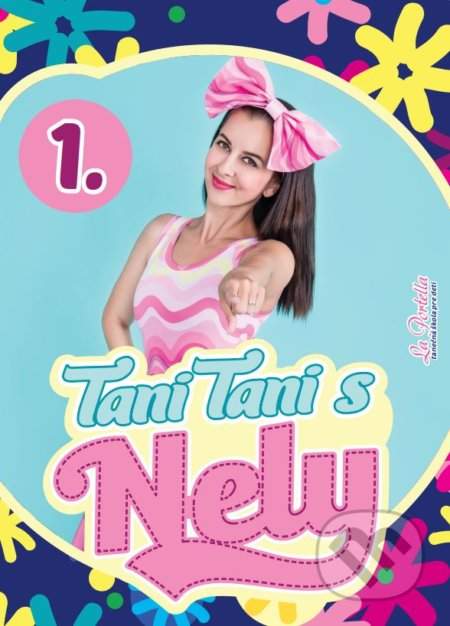 Nely – Tani Tani s Nely 1. DVD