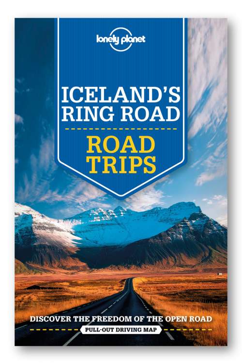 Iceland's Ring Road - Alexis Averbuck, Carolyn Bain, Jade Bremner, Belinda Dixon