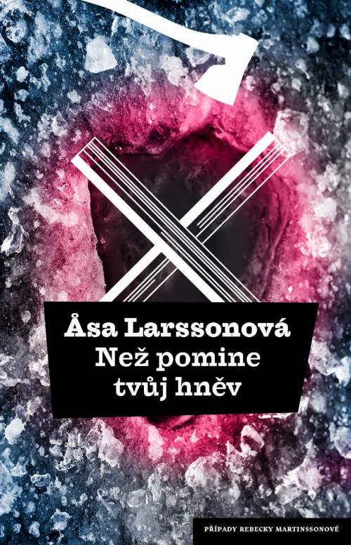 Než pomine tvůj hněv - Larssonová Åsa [E-kniha]