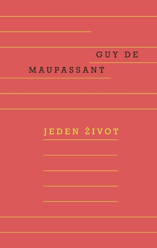 Jeden život - Maupassant Guy de [E-kniha]