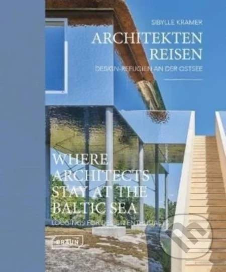 Where Architects Stay at the Baltic Sea - Sibylle Kramer