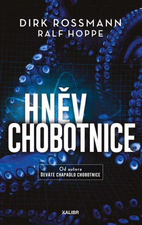 Hněv chobotnice - Dirk Rossmann, Ralf Hoppe