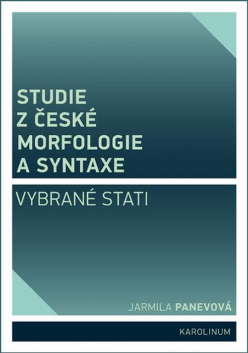 Studie z české morfologie a syntaxe -- Vybrané stati [E-kniha]