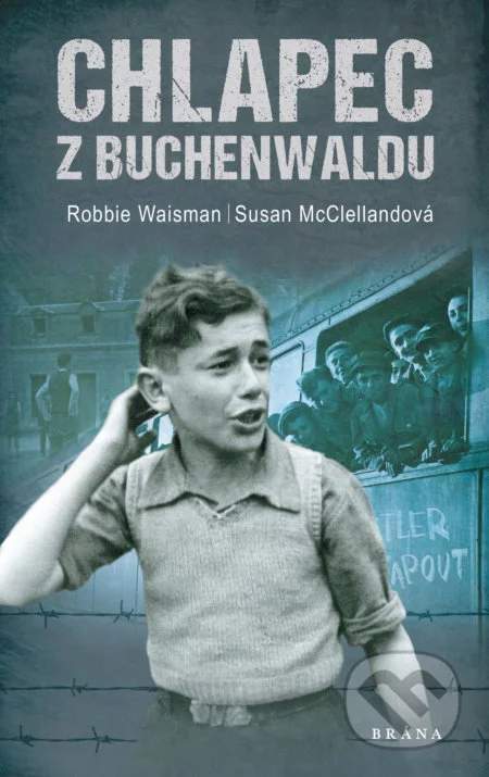 Chlapec z Buchenwaldu - Waisman Robert [E-kniha]