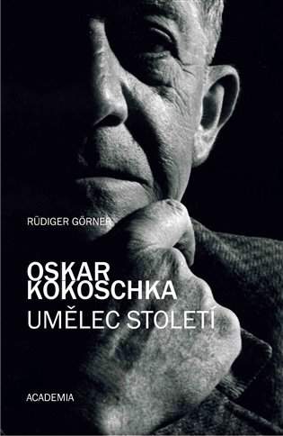Oskar Kokoschka - Umělec století - Rüdiger Görner