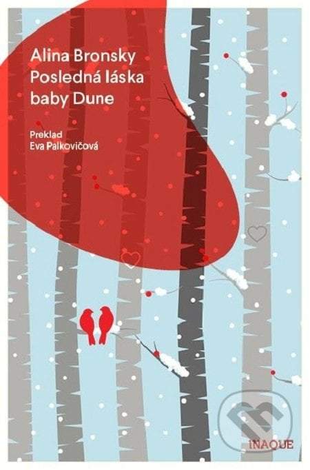 Posledná láska baby Dune - Bronsky Alina [E-kniha]