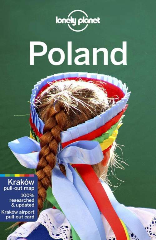 Lonely Planet Poland - Simon Richmond, Mark Baker, Marc Di Duca, Anthony Haywood, Ryan Ver Berkmoes, Hugh McNaughtan