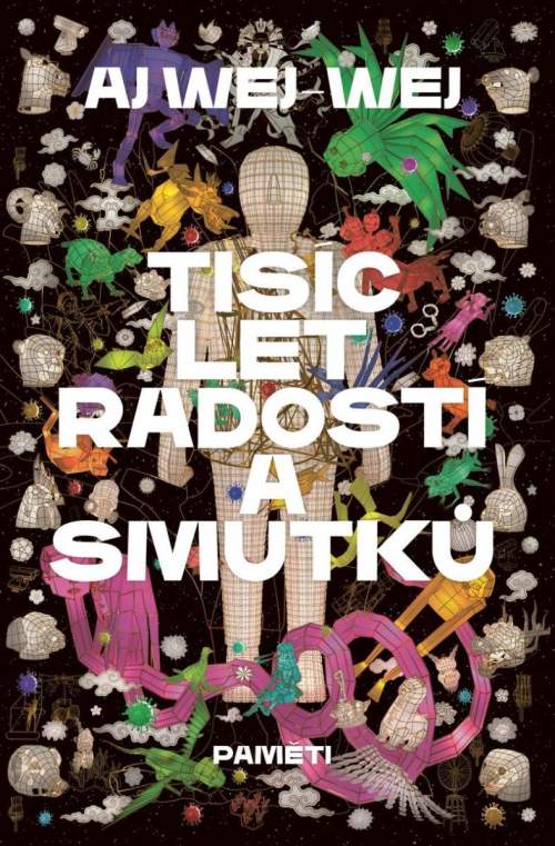 Tisíc let radostí a smutků - Wei-Wei Ai