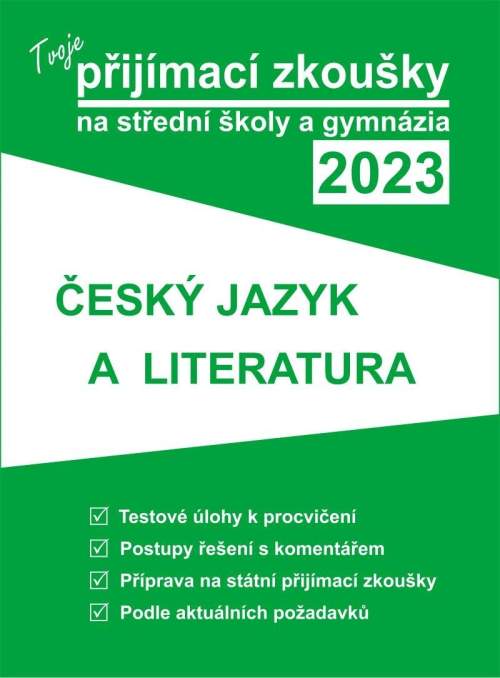 Tvoje přijímací zkoušky 2023 na střední školy a gymnázia: Český jazyk a literatura - Gaudetop