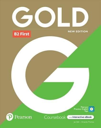 Gold B2 First Course Book with Interactive eBook, Digital Resources and App, 6e - Amanda Thomas