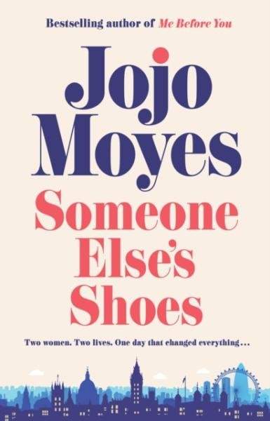 Someone Else's Shoes - Jojo Moyes