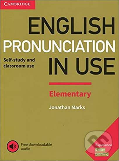 English Pronunciation in Use Elementary Book with Answers and Downloadable Audio - Jonathan Marks