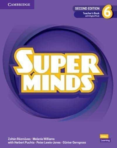 Super Minds 6 Teacher´s Book with Digital Pack British English, 2nd Edition - Zoltan Rezmuves