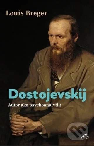Dostojevskij - Louis Breger