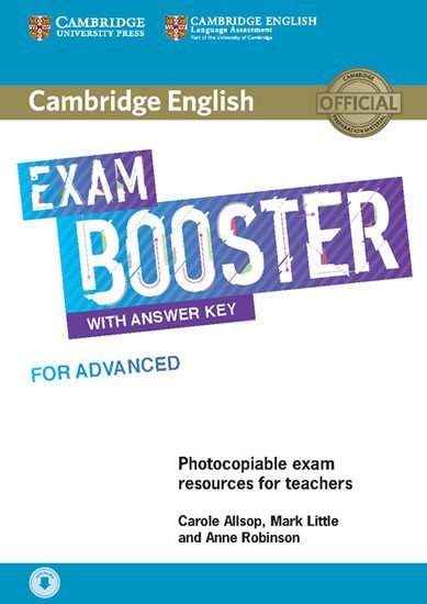 Cambridge English Exam Booster for Advanced with Answer Key with Audio - Mark Little, Carole Allsop