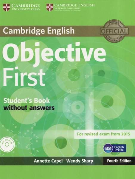 Objective First Student's Book without Answers with CD-ROM - Annette Capel