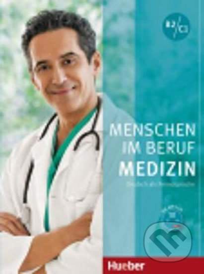 Menschen Im Beruf - Medizin B2/C1: Kursbuch mit Audio-CD - Christoph Wortberg