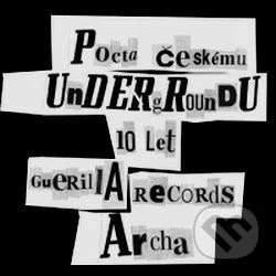 Pocta českému undergroundu - 10 Let Guerilla Records 2011 DVD