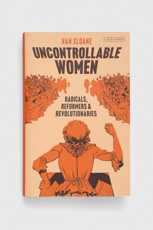 Knížka Bloomsbury Publishing PLC Uncontrollable Women, Nan Sloane