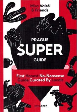 Prague Superguide Edition No. 5 - Miroslav Valeš, Václav Havlíček (Ilustrátor)