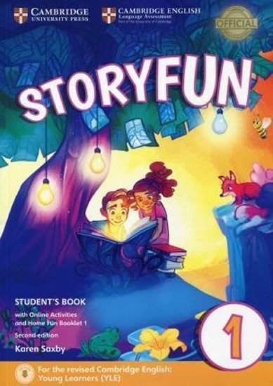 Storyfun for Starters Level 1 Student´s Book with Online Activities and Home Fun Booklet 1 - Karen Saxby