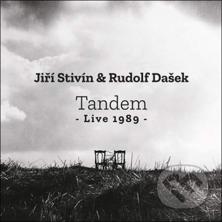 Jiří Stivín & Rudolf Dašek: Tandem Live 1989 - Jiří Stivín, Rudolf Dašek