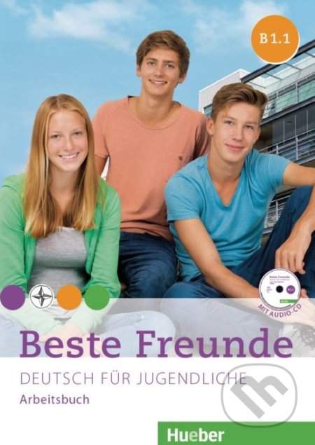 Beste Freunde B1/1: Arbeitsbuch mit Audio-CD - Manuela Georgiakaki, Anja Schümann, Christiane Seuthe
