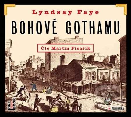 Bohové Gothamu - Lyndsay Faye
