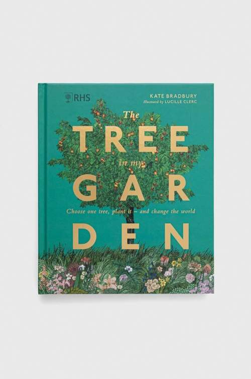 Kate Bradbury - RHS The Tree in My Garden