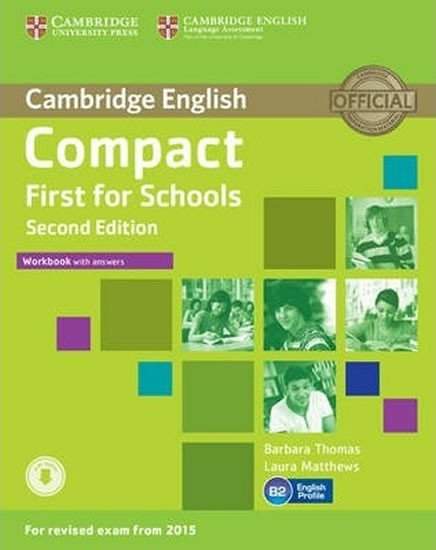 Compact First for Schools Workbook with Answers with Audio - Barbara Thomas