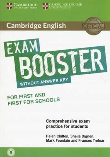 Cambridge English Exam Booster for First and First for Schools without Answer Key with Audio - Helen Chilton, Sheila Dignen, Mark Fountain, Frances Treloar