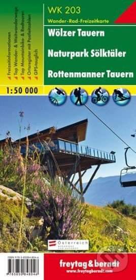 WK 203 Wölzer Tauern, Naturpark Sölkta, Rottenmanner Tauern, Wanderkarte 1:50.000/mapa - freytag&berndt