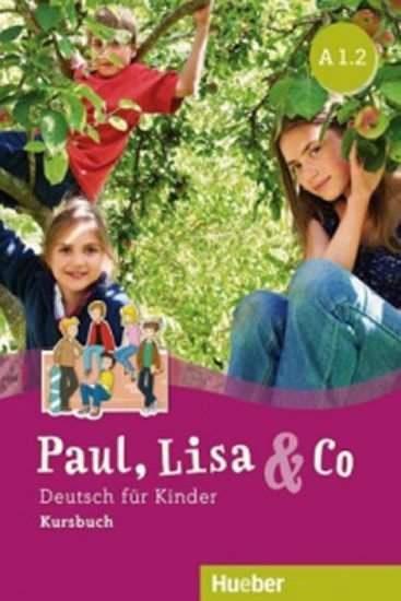 Paul, Lisa &amp; Co A1/2 - Kursbuch