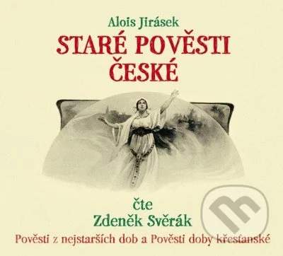 Staré pověsti české - CD (Čte Zdeněk Svěrák)