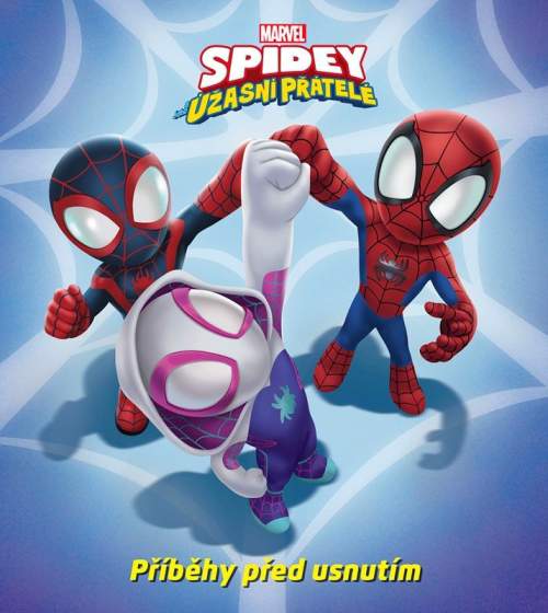 Marvel - Spidey a jeho úžasní přátelé - Příběhy před usnutím - Kolektiv