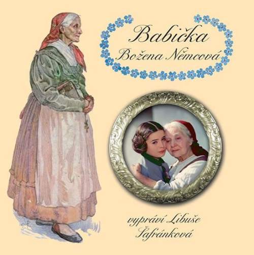Libuše Šafránková – Němcová: Babička CD-MP3