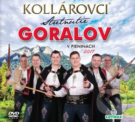 Kollárovci – Stretnutie Goralov v Pieninách 2017 DVD