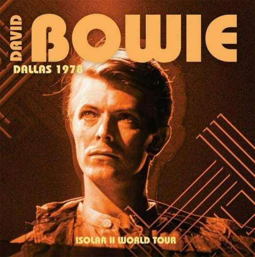 DAVID BOWIE - Dallas 1978 - Isolar II World Tour (LP)