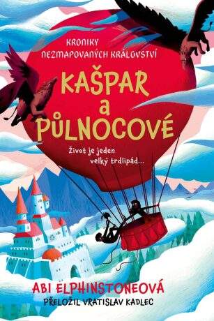 Abi Elphinstoneová - Kroniky Nezmapovaných království: Kašpar a půlnocové