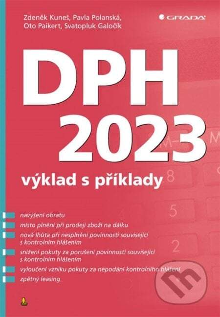 DPH 2023 – výklad s příklady - Zdeněk Kuneš, Pavla Polanská