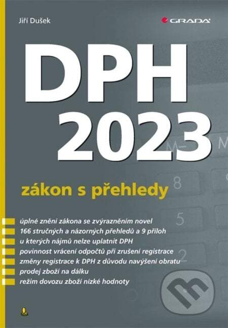 DPH 2023 – zákon s přehledy - Jiří Dušek