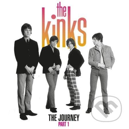 The Kinks: The Journey - Part 1 - The Kinks