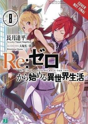re:Zero Starting Life in Another World, Vol. 8 - Tappei Nagatsuki
